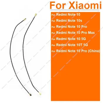 За Xiaomi Redmi Note 10 10 Pro Max Note 10S 10T 4G 5G Сигнална Антена Сигнал Wifi Гъвкав Кабел Конектор Детайли Гъвкава Лента
